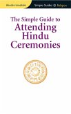 Simple Guide to Attending Hindu Ceremonies (eBook, PDF)