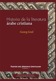 Historia de la literatura árabe cristiana Historia de la literatura árabe cristiana