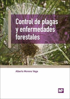 Control de plagas y enfermedades forestales - Moreno Vega, Alberto