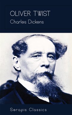 Oliver Twist (Serapis Classics) (eBook, ePUB) - Dickens, Charles