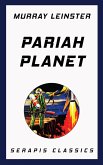 Pariah Planet (Serapis Classics) (eBook, ePUB)