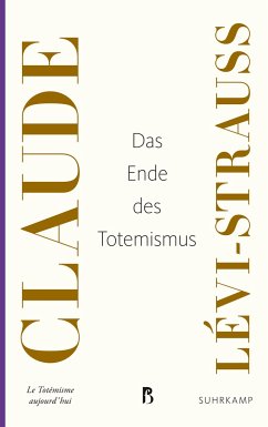 Das Ende des Totemismus - Lévi-Strauss, Claude