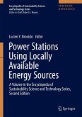 Power Stations Using Locally Available Energy Sources: A Volume in the Encyclopedia of Sustainability Science and Technology Series, Second Edition [W