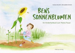 Bens Sonnenblumen - Hendrich, Andrea