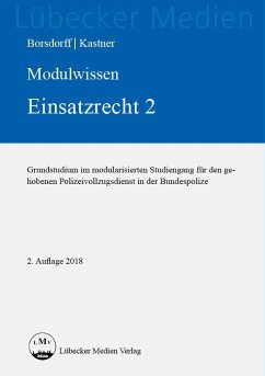 Modulwissen Einsatzrecht 2 - Borsdorff, Anke; Kastner, Martin