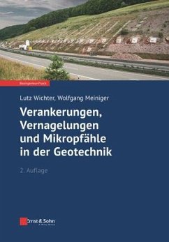 Verankerungen, Vernagelungen und Mikropfähle in der Geotechnik - Wichter, Lutz;Meiniger, Wolfgang