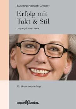 Erfolg mit Takt & Stil - Helbach-Grosser, Susanne