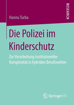 Die Polizei im Kinderschutz - Turba, Hannu