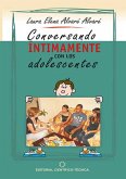 Conversando íntimamente con los adolescentes (eBook, ePUB)