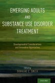 Emerging Adults and Substance Use Disorder Treatment (eBook, ePUB)