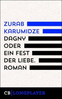 Dagny oder Ein Fest der Liebe (eBook, ePUB) - Karumidze, Zurab