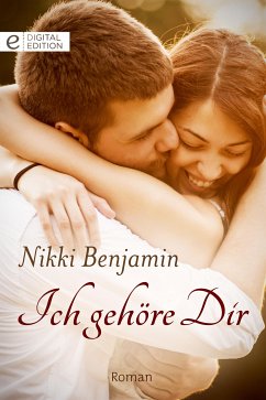 Ich gehöre Dir (eBook, ePUB) - Benjamin, Nikki