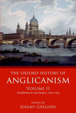 The Oxford History of Anglicanism, Volume II (eBook, ePUB)