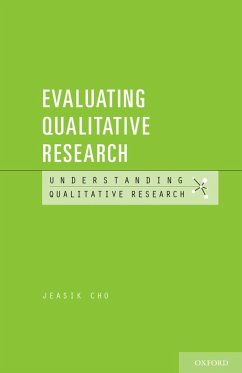 Evaluating Qualitative Research (eBook, ePUB) - Cho, Jeasik