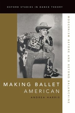 Making Ballet American (eBook, ePUB) - Harris, Andrea