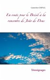 En route pour le Brésil à la rencontre de João de Deus (eBook, ePUB)