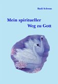 Mein spiritueller Weg zu Gott