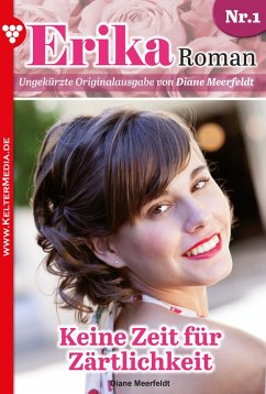 Keine Zeit für Zärtlichkeit (eBook, ePUB) - Meerfeldt, Diane