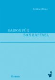 Saison für San Raffael