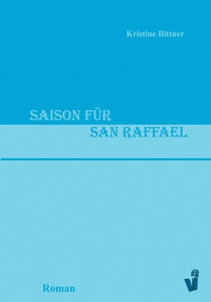 Saison für San Raffael Saison für San Raffael
