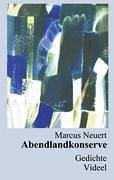 Abendlandkonserve - Neuert, Marcus