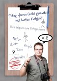 Fotografieren leicht gemacht mit Bastian Kastgen (eBook, ePUB)