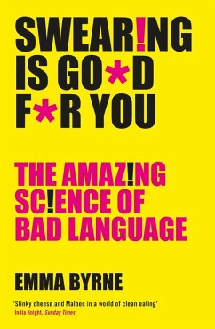 Cover Swearing Is Good For You (eBook, ePUB)