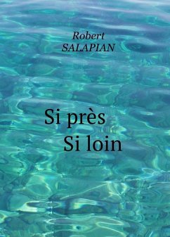 Cover Si pres si loin (eBook, ePUB)