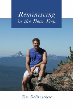 Reminiscing in the Bear Den (eBook, ePUB) - Debruyckere, Tom