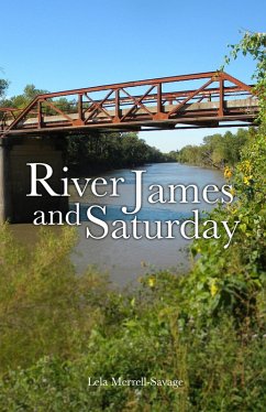 River James and Saturday (eBook, ePUB) - Merrell-Savage, Lela