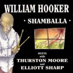 Shamballa - William Hooker, Thurston Moor, Elliott Sharp