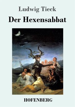 Der Hexensabbat - Tieck, Ludwig