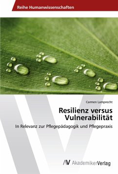 Resilienz versus Vulnerabilität - Lamprecht, Carmen
