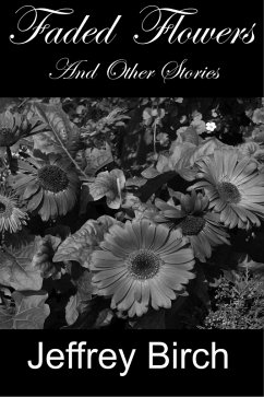 Cover Faded Flowers and Other Stories (eBook, ePUB)
