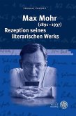 Max Mohr (1891-1937). Rezeption seines literarischen Werks (eBook, PDF)