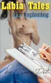 Labia Tales - The Beginning (eBook, ePUB)