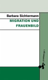 Migration und Frauenbild (eBook, ePUB)