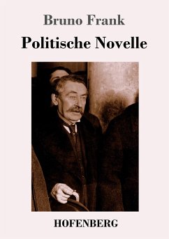 Politische Novelle - Frank, Bruno