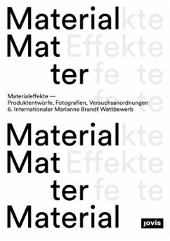 Materialeffekte-Produktentwürfe, Fotografien, Versuchsanordnungen