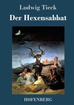 Der Hexensabbat - Tieck, Ludwig