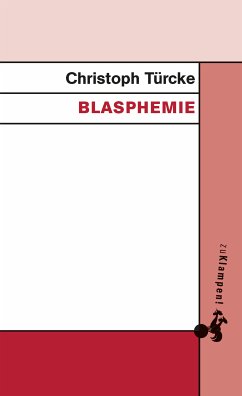 Blasphemie (eBook, ePUB) - Türcke, Christoph