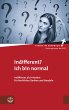 Indifferent? Ich bin normal (eBook, PDF) - Bild 1