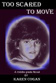 Too Scared to Move (eBook, ePUB)