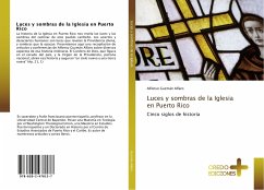 Luces y sombras de la Iglesia en Puerto Rico - Guzmán Alfaro, Alfonso