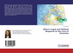 Africa¿s Legal and Political Response to the Cost of Terrorism