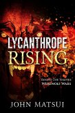 Lycanthrope Rising (eBook, ePUB)