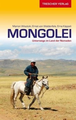 Reiseführer Mongolei - Wisotzki, Marion;Käppeli, Erna;Waldenfels, Ernst von