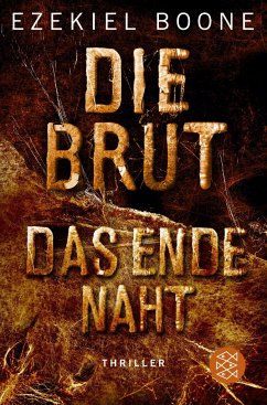 Das Ende naht / Die Brut Bd.3 - Boone, Ezekiel