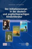 Der Initiationsroman in der deutsch- und englischsprachigen Kinderliteratur (eBook, PDF)