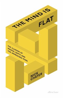 The Mind is Flat (eBook, ePUB) - Chater, Nick